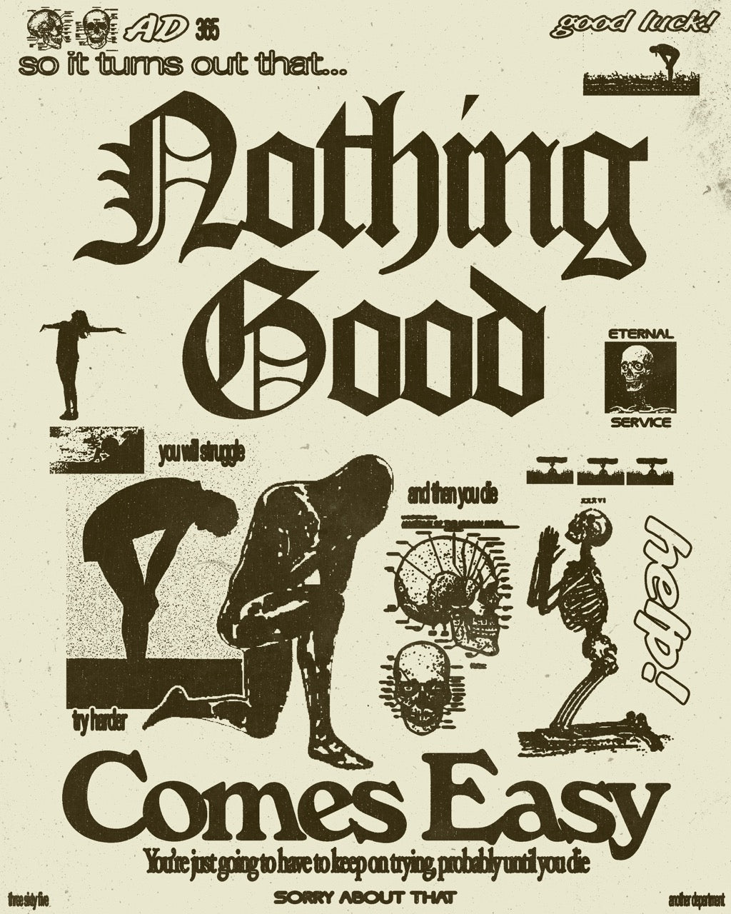 Nothing Good Comes Easy - Print