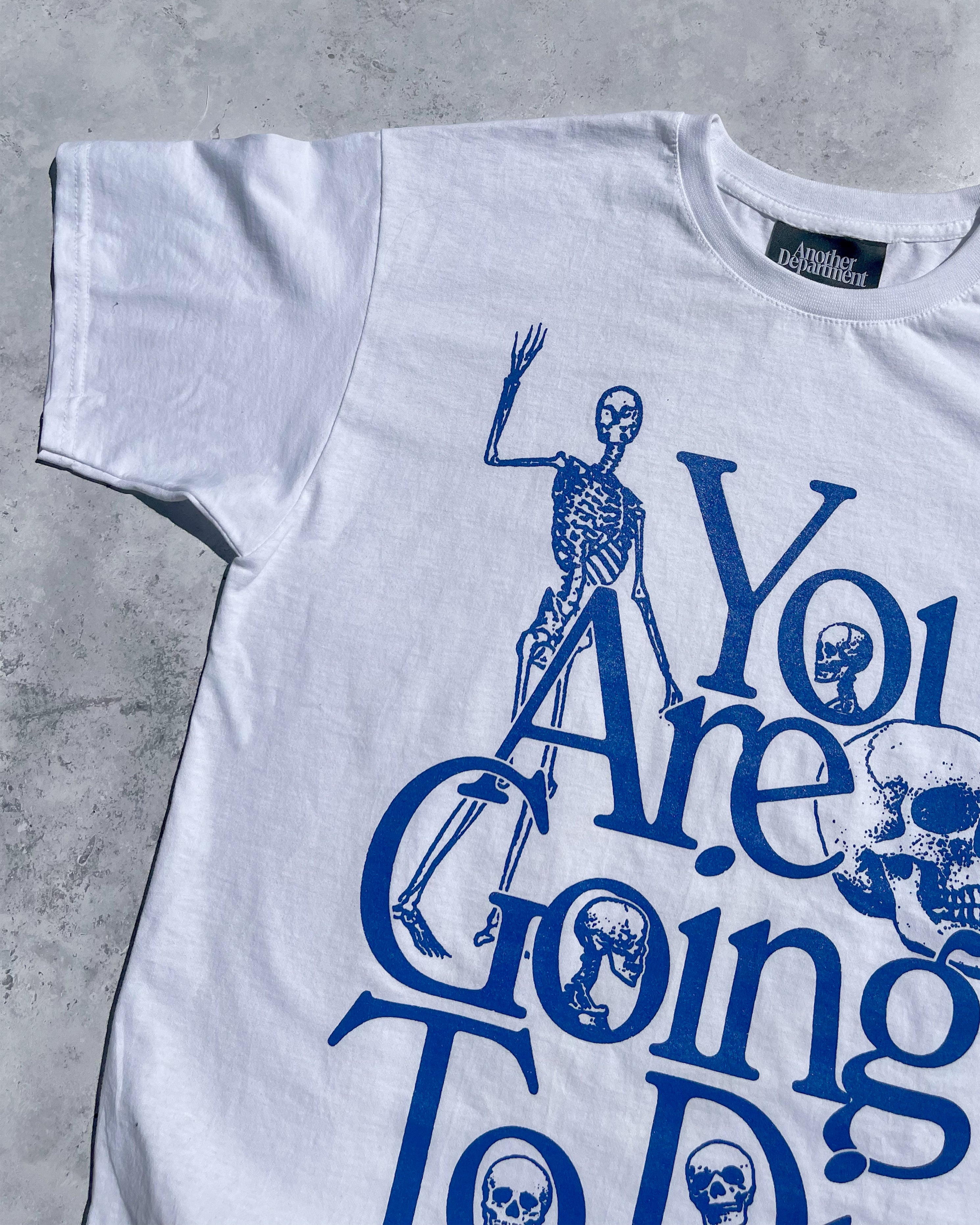 Going To Die T-Shirt - White