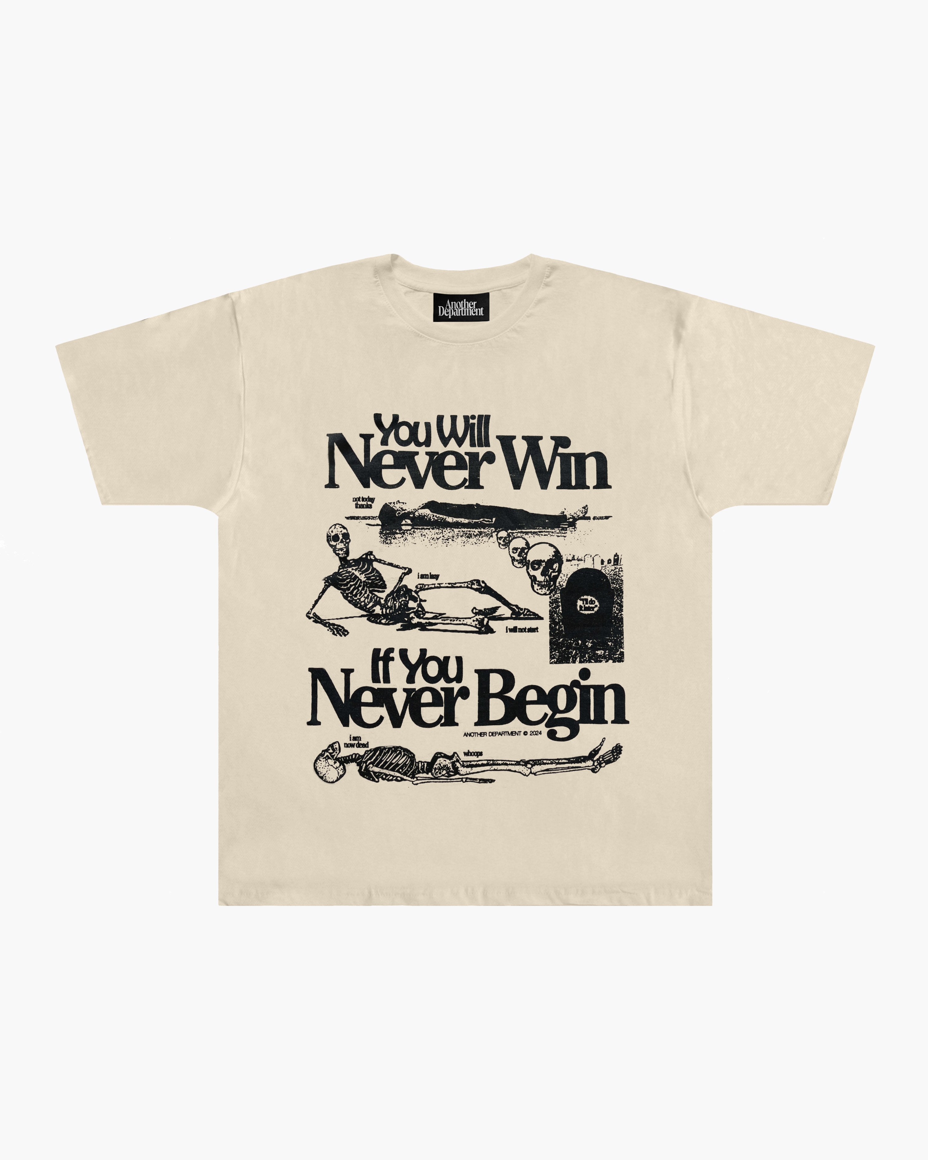 You Will Never Win T-Shirt - Stone