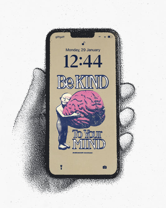 Be Kind To Your Mind - Wallpaper