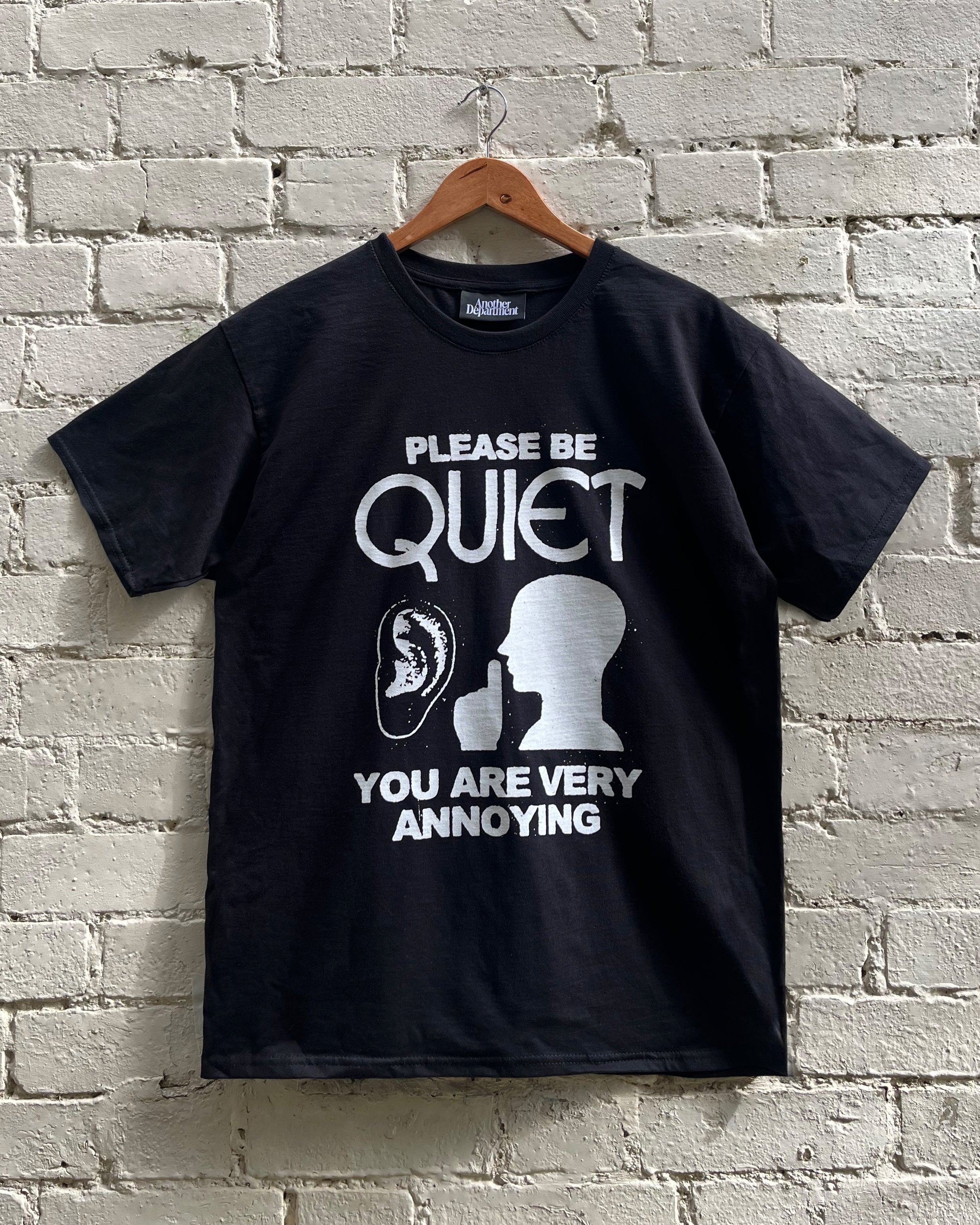 Be Quiet T-Shirt - Black