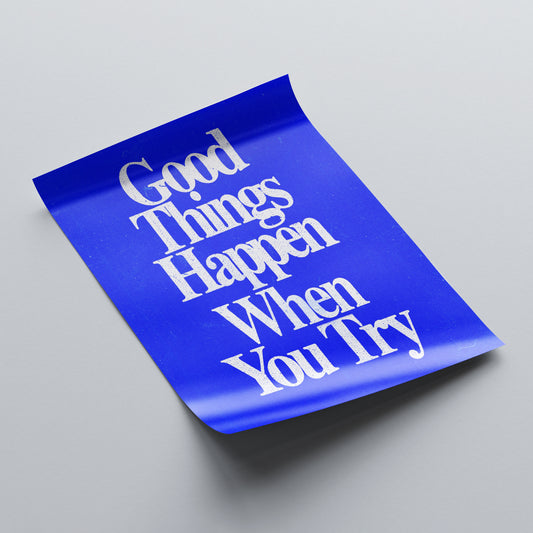 Good Things (Blue) - Print