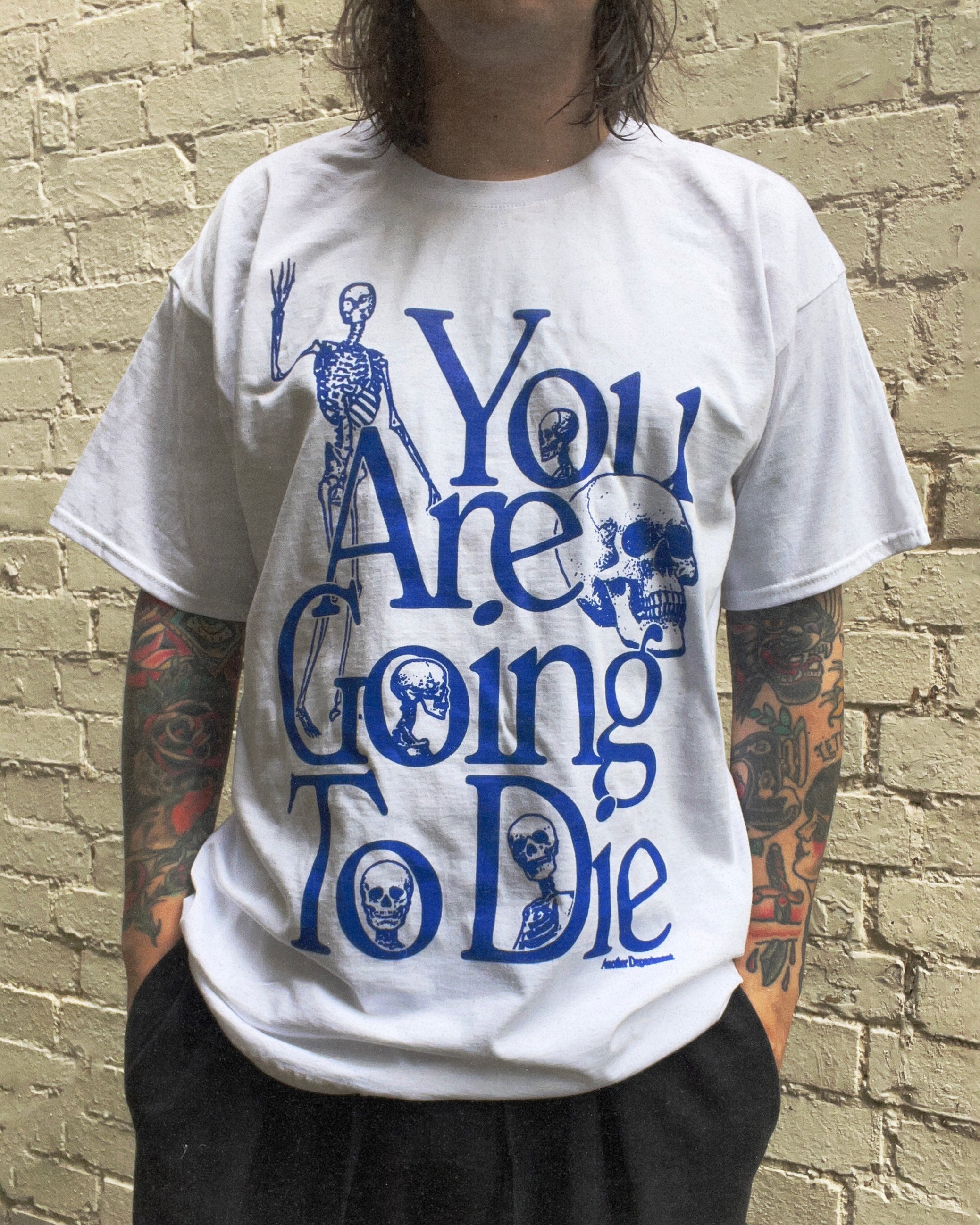 Going To Die T-Shirt - White