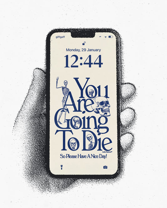 You Are Going To Die - Wallpaper