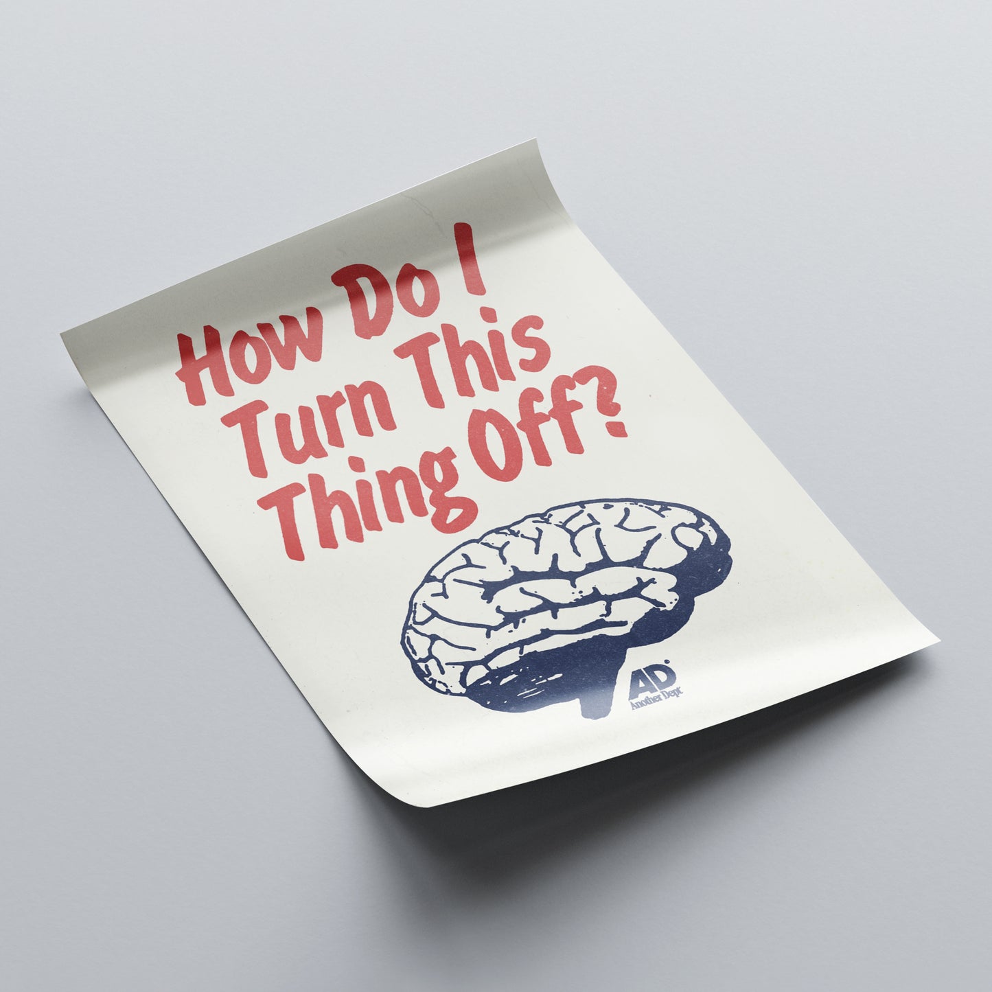Turn This Thing Off - Print