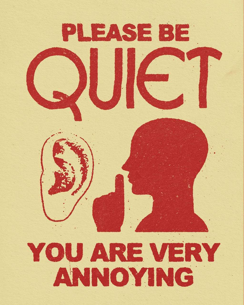 Please Be Quiet - Print