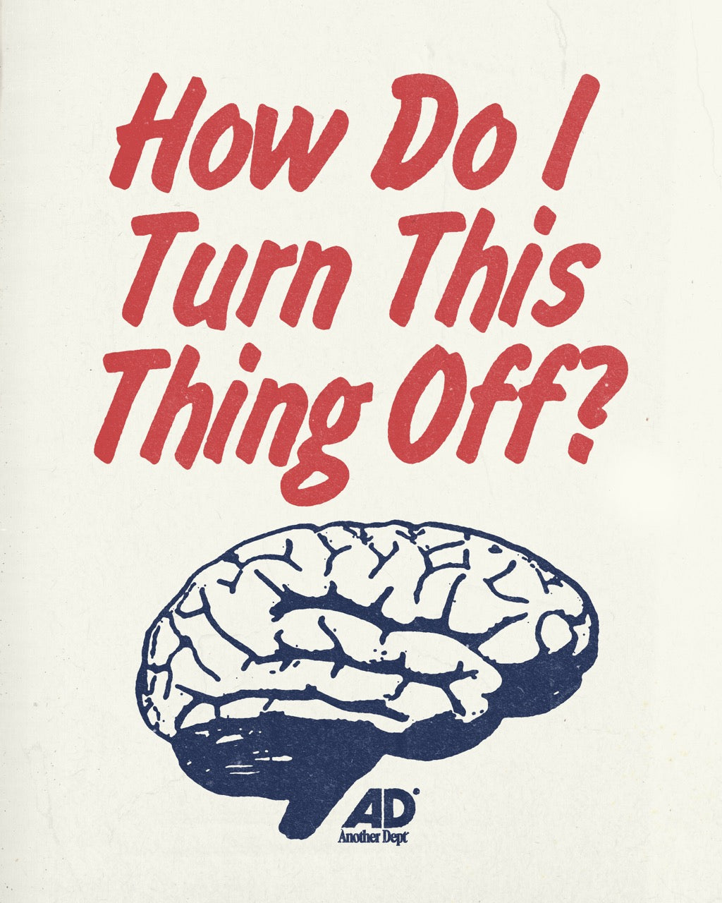 Turn This Thing Off - Print