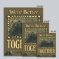 125 - Better Together