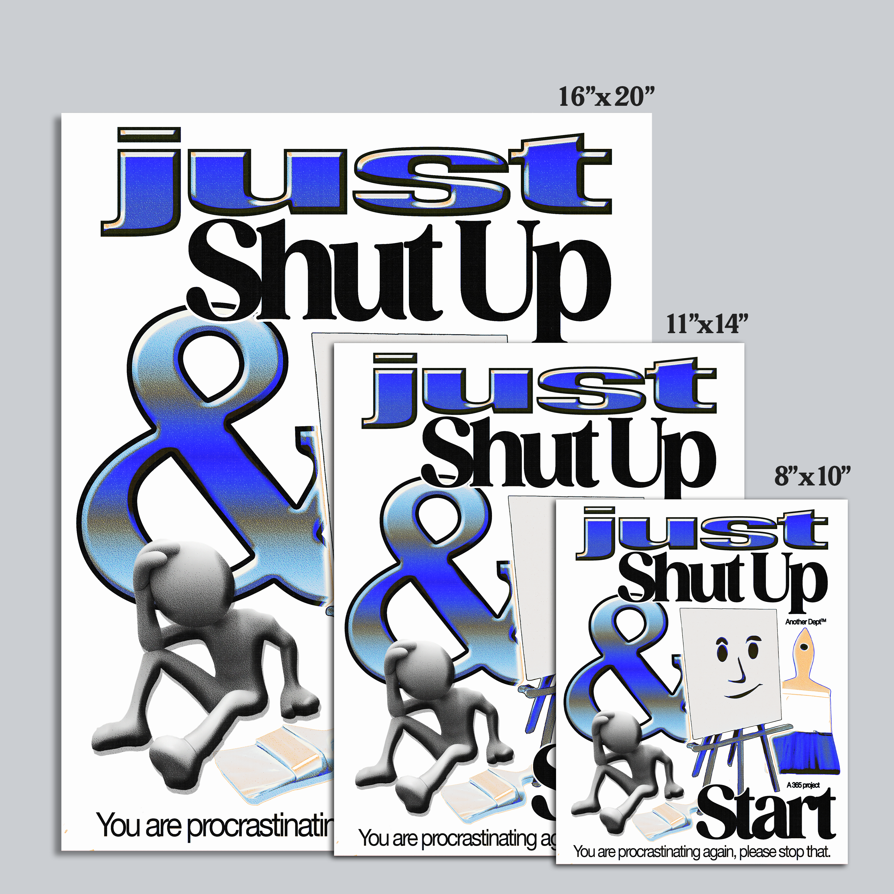 Shut Up and Start - Print