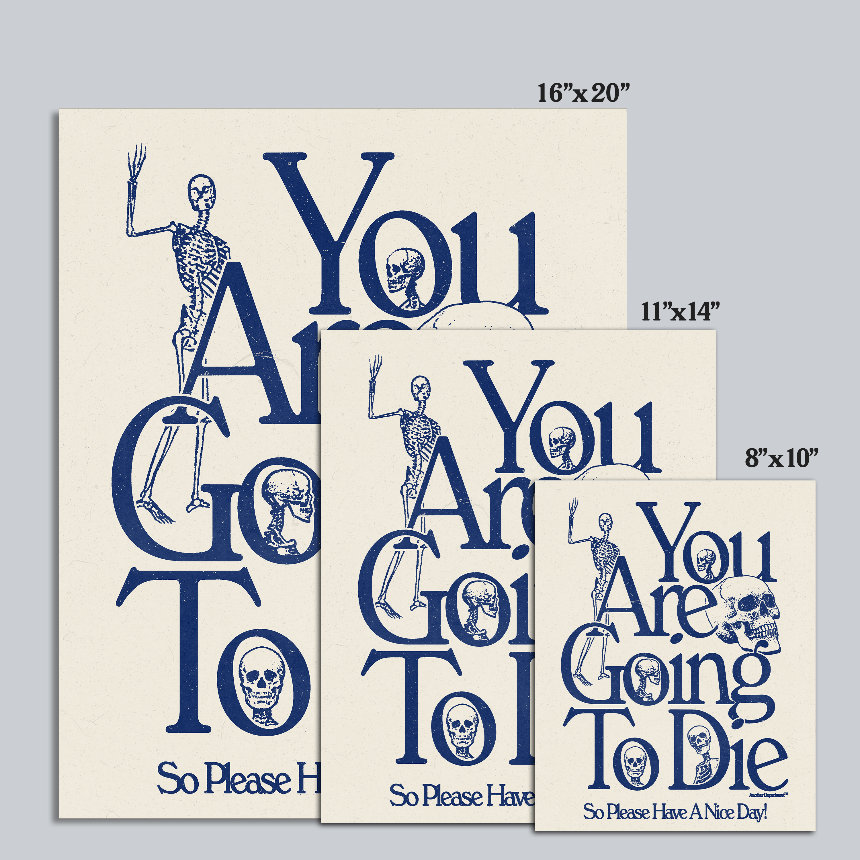 You Are Going to Die - Print