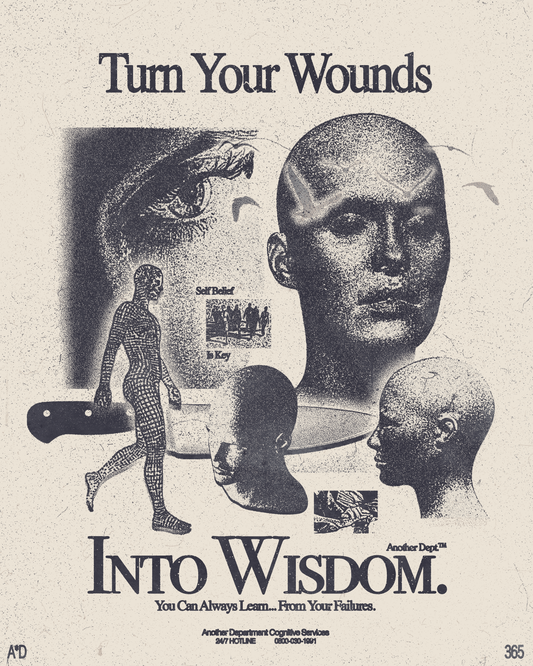 Turn Your Wounds Into Wisdom - Print