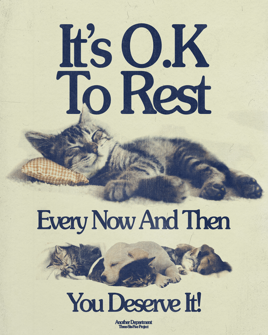 It's OK To Rest - Print