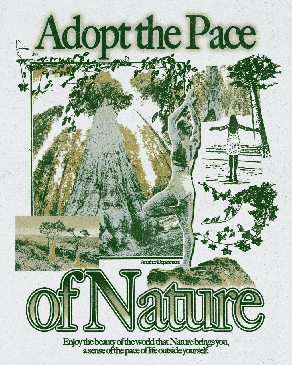 Adopt The Pace Of Nature - Print