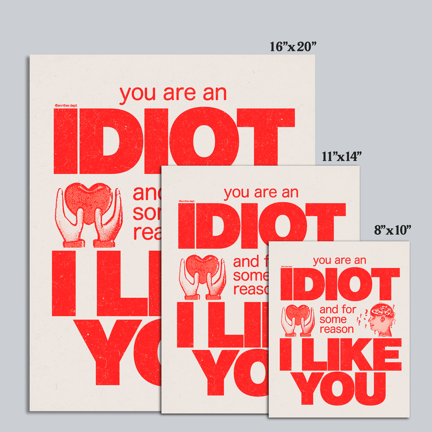 You Are An Idiot - Print