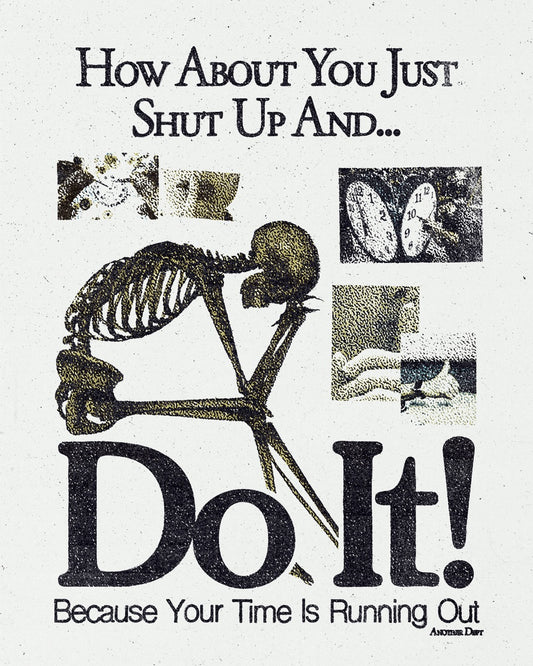 Shut Up & Do It! - Print