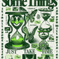 257 - Some Things Just Take Time