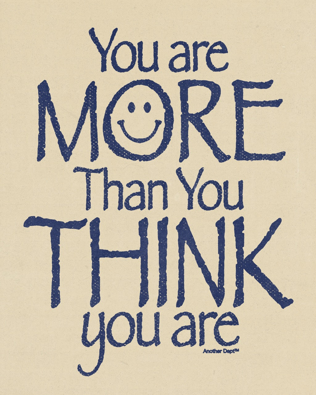 More Than You Think - Print