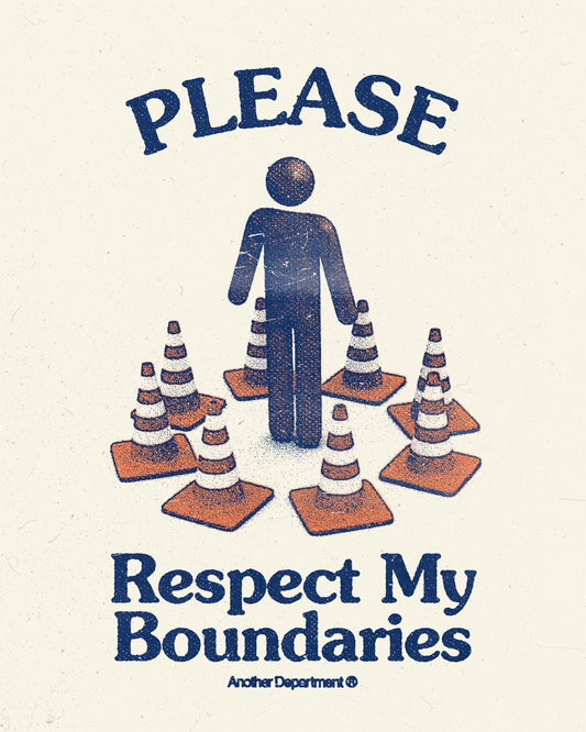 Respect My Boundaries - Print