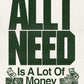 348 - All I Need