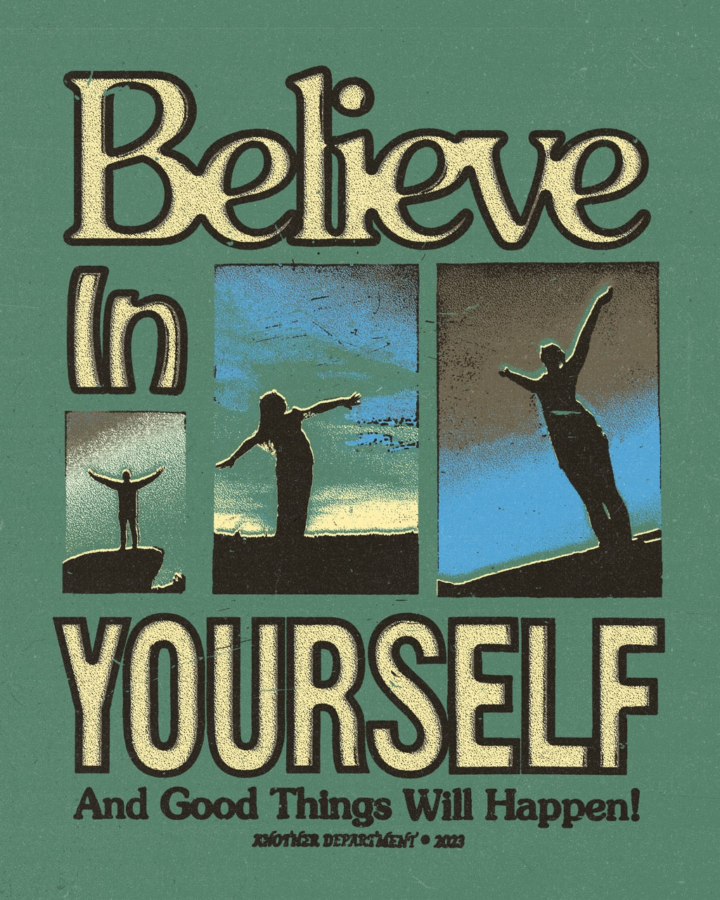 Believe in Yourself - Print