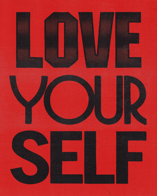Love Your Self - Print