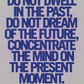 093 - Do Not Dwell